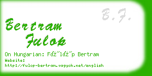 bertram fulop business card